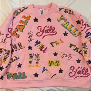 QUEEN OF SPARKLES Pink 'Y'all' Sweatshirt